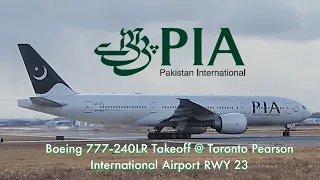 PIA 777-240LR | Takeoff @ Toronto Pearson International Airport RWY 23 | February 29th, 2024