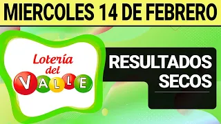 Resultado SECOS Lotería del VALLE del Miércoles 14 de Febrero de 2024  SECOS 😱💰🚨