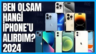 Ben olsam hangi iPhone'u alırdım? - Her fiyattan iPhone önerisi 2024