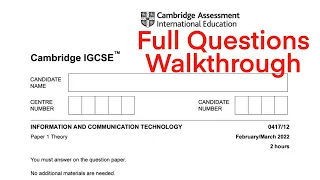 ICT iGCSE full theory paper 1 walkthrough 0417/12 Feb/Mar 2022 revision under 42min