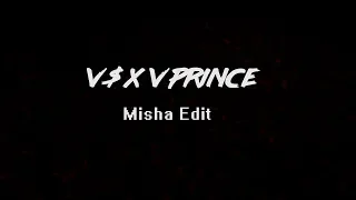 V $ X V PRiNCE - Раздевайся (Misha Edit)[M-S-I Release]