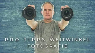 5 Profi Tipps für die WEITWINKEL Fotografie