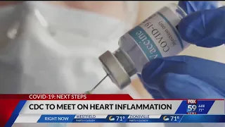 CDC to meet to discuss heart inflammation risks from COVID vaccine