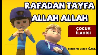 rafadan tayfa | EN YÜCE KİM ALLAH ,ALLAH