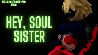 Hey, Soul Sister | Miraculous Amv | By MiraculousLover2709