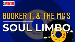 Booker T. the MG's - Soul Limbo (Official Audio)