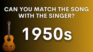 Who Sang These 1950s Songs? Test Your Memory!