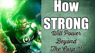 How Strong is Green Lantern [ John Stewart ] how much will does John Stewart have! - DC Comics