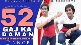 52 Gaj Ka Daman (Hindi) Dance | Asees Kaur | Renuka Panwar | Shloke Lal | Official Dance Video |