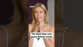 The Next Step cast guess the British word #2 | CBBC #shorts