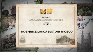 Wirtualne legnickie spacery historyczne. Tajemnice Lasku Złotoryjskiego