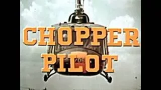 Chopper Pilot Training Film 1967