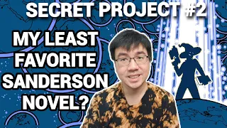 I Have Mixed Feelings On This | Secret Project #2 by Brandon Sanderson Book Review (Spoiler Free)