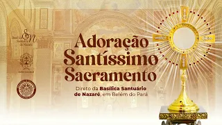 Adoração ao Santíssimo Sacramento 26 abril de 2023 (Quarta-feira) 19h30