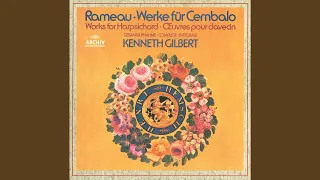 Rameau: Premier Livre de pieces de clavecin / Suite in D Minor-major 1724 - Gigues en rondeau...