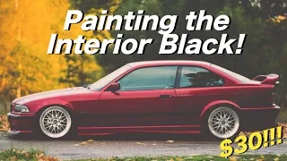 DIY: PAINTING THE E36 CAR INTERIOR BLACK