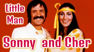 Sonny  and Cher - Little Man