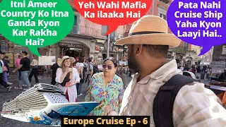 Europe Cruise Ship Ki Sabase Chaotic Destination..