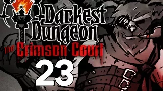 Baer Plays Darkest Dungeon: The Crimson Court (Ep. 23)
