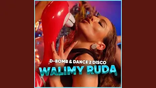 Walimy Rudą (Radio Edit)