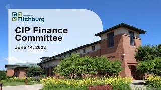 Fitchburg, WI Finance Committee CIP Presentations 6-14-23