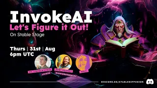 InvokeAI: Let's Figure it Out Stable Stage