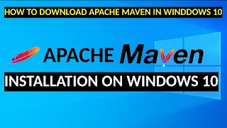 How to download and Install Apache Maven in Windows 10