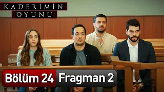 Kaderimin Oyunu 24. Bölüm 2. Fragman