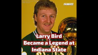 Larry Bird Became a Legend at Indiana State