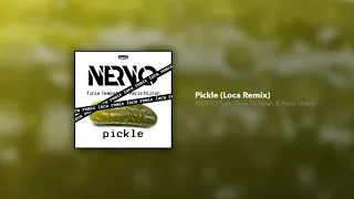 Nervo, Tinie Tempah, Paris Hilton - Pickle (Loca Remix)