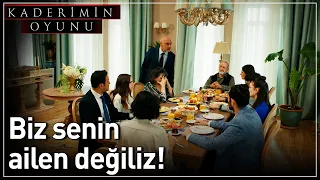 Kaderimin Oyunu 17. Bölüm - Biz Senin Ailen Değiliz!