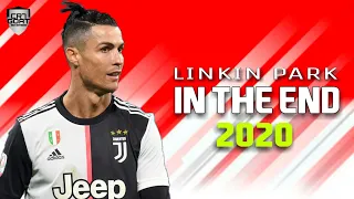 Cristiano Ronaldo Skils & Goals-In The End(Linkin park)-2020