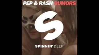 Rumors (Original Mix) - Pep & Rash