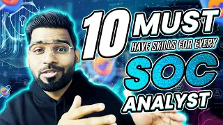10 Must-Have Skills for every SOC Analyst | Career Guide to Becoming a SOC Analyst | Rajneesh Gupta