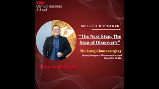 The Next Step, The Step of Discovery | Chanreangsey Leng | TEDxCamEd Business School