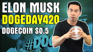 ĐIỀU GÌ SẮP DIỄN RA DOGEDAY420? DOGECOIN LÊN ĐẾN 50 CENTS | Elon Musk | Đầu tư cổ phiếu Mỹ, Crypto