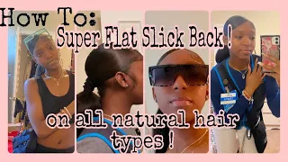 HOW TO| SIDE PART SLICK BACK ON MY NATURAL HAIR!!