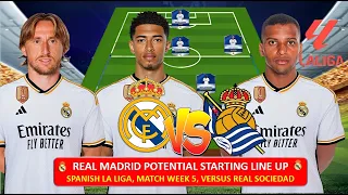 REAL MADRID VS REAL SOCIEDAD ~ Potential Line Up Real Madrid Matchweek 5 Spanish La Liga 2023/2024