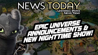 More Epic Universe Announcements, New Universal Nighttime Show
