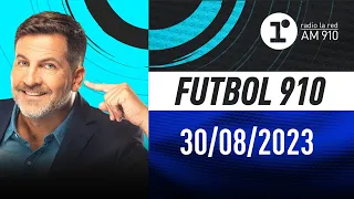 FÚTBOL 910, con Toti Pasman - EN VIVO - Miércoles 30/08/2023