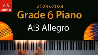 ABRSM 2023 & 2024 - Grade 6 Piano exam - A:3 Allegro ~ Friedrich Kuhlau