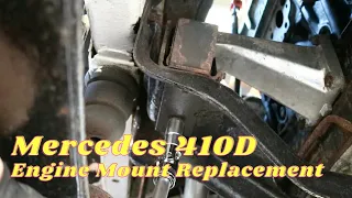 Mercedes 410D - Engine Mount Replacement