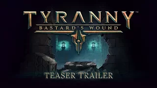 Tyranny Bastard's Wound Gameplay (PC)