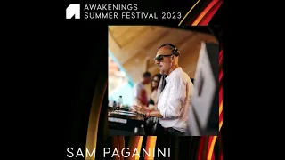 Sam Paganini - Awakenings Summer Festival 2023