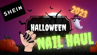 Halloween 2023 Nail Haul | Fall 2023 Shein Nail Haul |  #nailhaul #nailart #diynails #nails