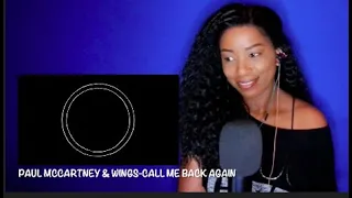 Paul McCartney & Wings - Call Me Back Again *DayOne Reacts*