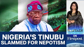 Nigerian President Bola Tinubu Appoints Son-In-Law to Housing Authority | Vantage with Palki Sharma