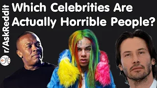 What Celebrity Is Actually Rude In Real Life? (r/AskReddit Top Posts | Reddit Stories)