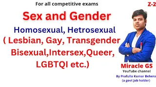 Gender and sex  | lesbian | gay | homo sexual | hetro sexual | transgender | intersex | LGBTQI |