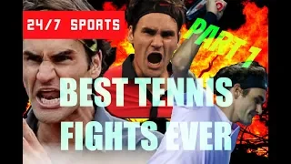 TENNIS FIGHTS & FREAKOUTS